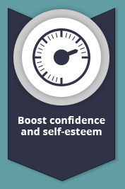 Boost confidence and self-esteem
